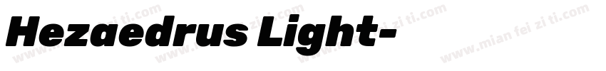 Hezaedrus Light字体转换